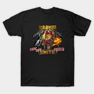 RULKBUSTER FRIDAY NIGHT SMITE FIGHTS! T-Shirt